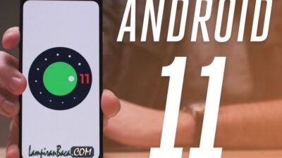 Mau Tau 11 Fitur Andalan Android 11