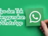 Tips dan Trik Menggunakan WhatsApp